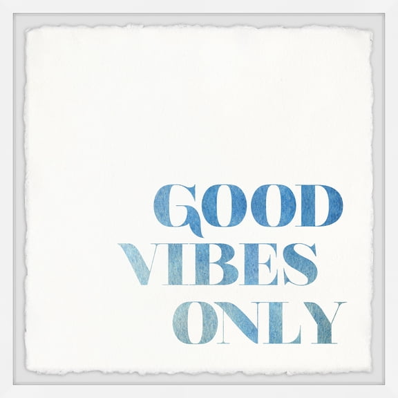 Modern Wall Art Print - Good Vibes Only Framed Painting - 24x24 Inch Home Decor - Abstract Digital Art