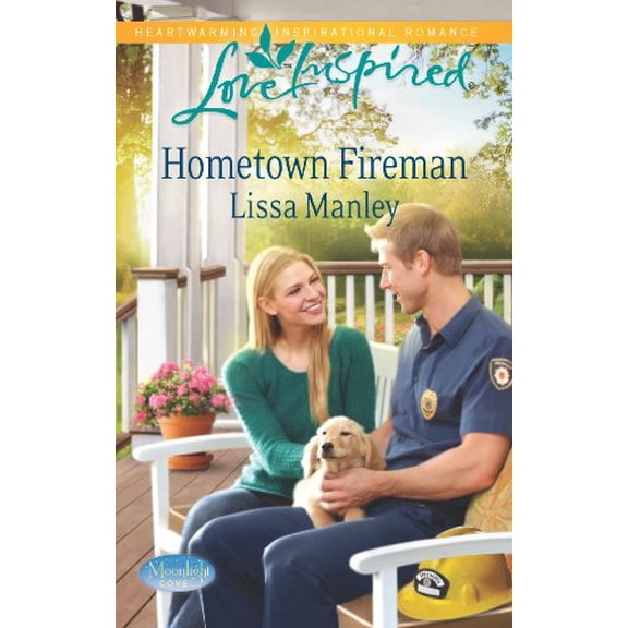 Pre-Owned Hometown Fireman (Moonlight Cove, 4) (Unknown) 037387815X 9780373878154