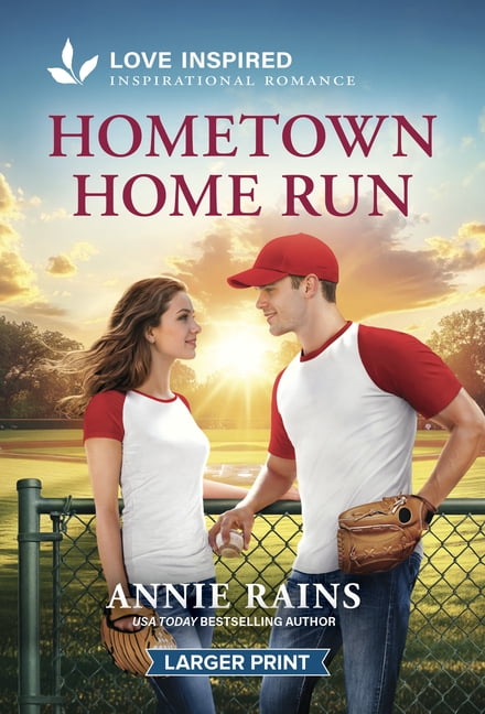 Hometown Home Run: An Uplifting Inspirational Romance, (Paperback)