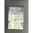 thumbnail image 1 of Pre-Owned Hometown Humor, U.S.A.: Over 300 Jokes and Stories from the Porch Swings, Barber Shops, Corner Cafes, and Beauty Parlors of America (Paperback) 0874831385 9780874831382, 1 of 1