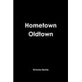 thumbnail image 1 of Hometown Oldtown, (Paperback), 1 of 1