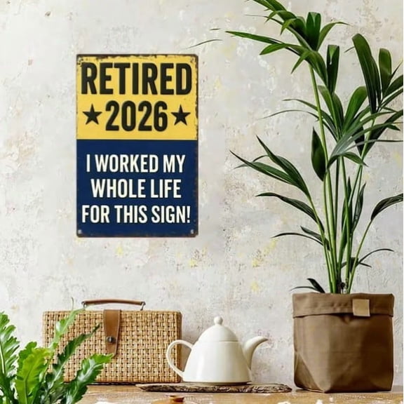 Hometravel 2026 Retired Sign, Funny Retirement Gift Metal Plaque for Wall Decoration, Humorous Office and Home Decor for Celebrating Retirement and Life Chapter