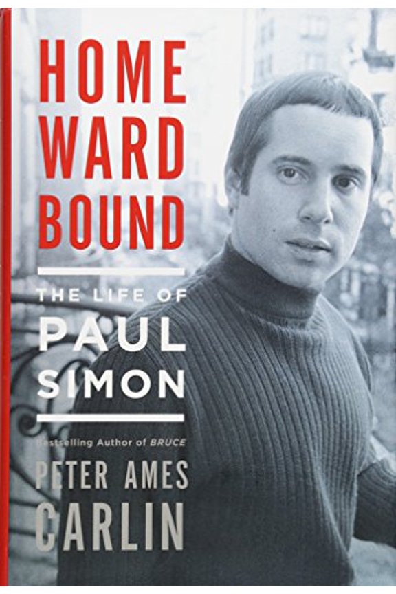 Homeward Bound: The Life of Paul Simon