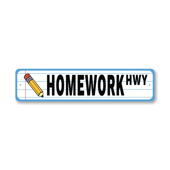 Homework Highway Aluminum Metal Decor Sign - 4x18 inches