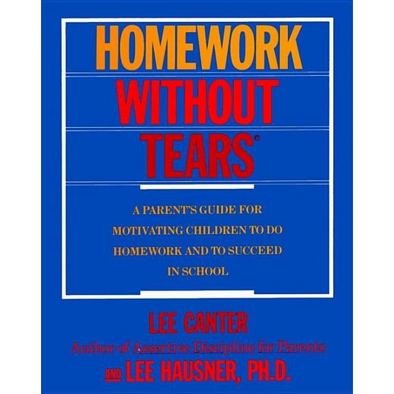 Homework Without Tears, (Paperback)