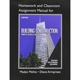 thumbnail image 1 of Pre-Owned Homework and Classroom Assignment Manual for Building Construction: Principles, Materials, & Systems Paperback, 1 of 1