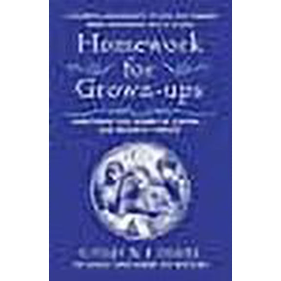 Homework for Grown-ups : Everything You Learnt at School... and Promptly Forgot