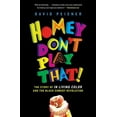 thumbnail image 1 of Homey Don't Play That!: The Story of in Living Color and the Black Comedy Revolution, (Paperback), 1 of 2