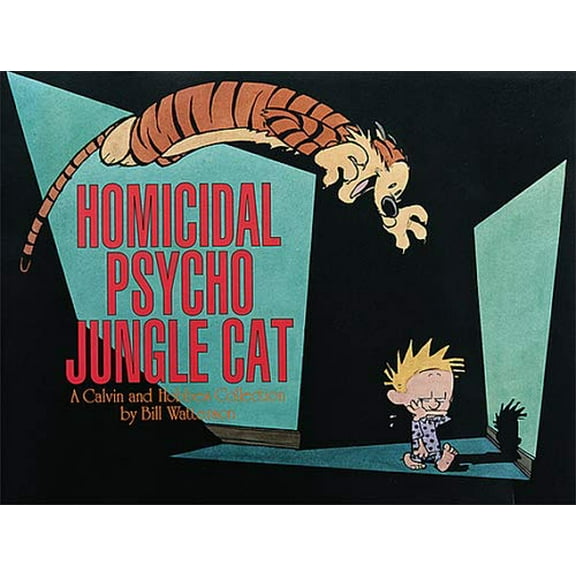 Pre-Owned Homicidal Psycho Jungle Cat: A Calvin and Hobbes Collection Volume 10 (Paperback) 0836217691 9780836217698