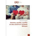 thumbnail image 1 of Homme, société, conflits et vécu social en contexte Africain (Paperback), 1 of 1