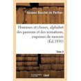 thumbnail image 1 of Hommes et choses, alphabet des passions et des sensations, esquisses de moeurs (Paperback), 1 of 1