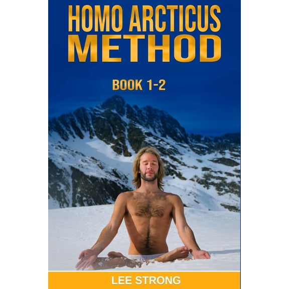 Homo Arcticus Method: Book 1-2 (Paperback)