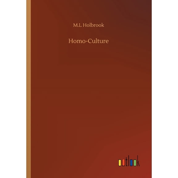 Homo-Culture (Paperback)