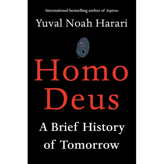 Pre-Owned Homo Deus : A Brief History of Tomorrow