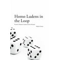 thumbnail image 1 of Homo Ludens in the Loop (Hardcover), 1 of 1
