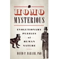 thumbnail image 1 of Pre-Owned Homo Mysterious: Evolutionary Puzzles of Human Nature (Hardcover) 0199751943 9780199751945, 1 of 1