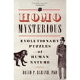 thumbnail image 1 of Pre-Owned Homo Mysterious: Evolutionary Puzzles of Human Nature (Paperback) 0199324522 9780199324521, 1 of 1