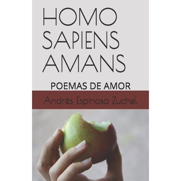 Homo Sapiens Amans: Poemas de Amor (Paperback)