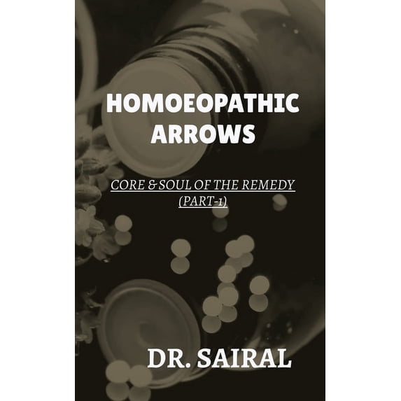 Homoeopathic Arrows, (Paperback)