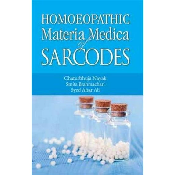 Homoeopathic Materia Medica of Sarcodes
