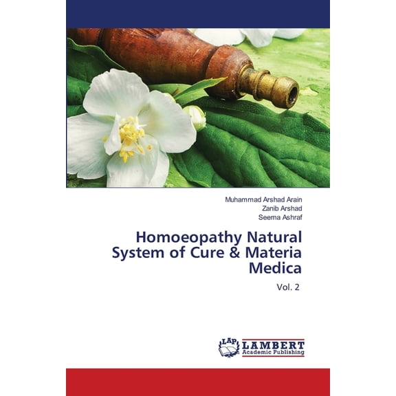 Homoeopathy Natural System of Cure & Materia Medica, (Paperback)