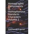 thumbnail image 1 of Homographic Components in Homophonous Mandarin Characters Volume 2 (Paperback), 1 of 1