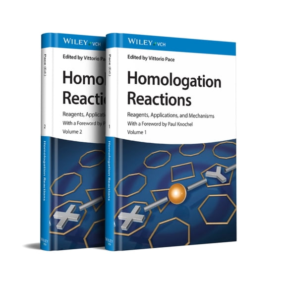 Homologation Reactions, 2 Volumes: Reagents, Applications, and Mechanisms (Hardcover)