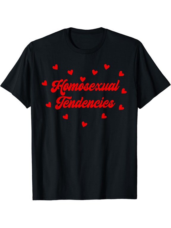 Homosexual Tendencies Gay Lesbian LGBTQ Pride Month Shirts T-Shirt