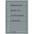 thumbnail image 1 of Homosexuality: Homosexuality, Science, and the "Plain Sense" of Scripture (Paperback), 1 of 3