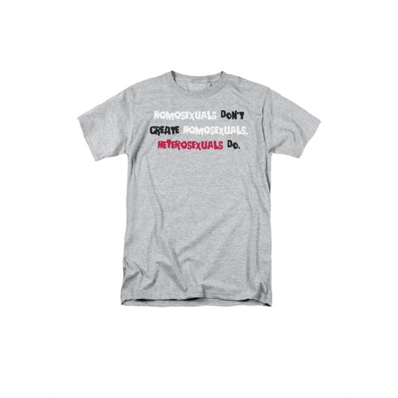 Homosexuals Don't Create Homosexuals Saying Novelty Adult T-Shirt Tee