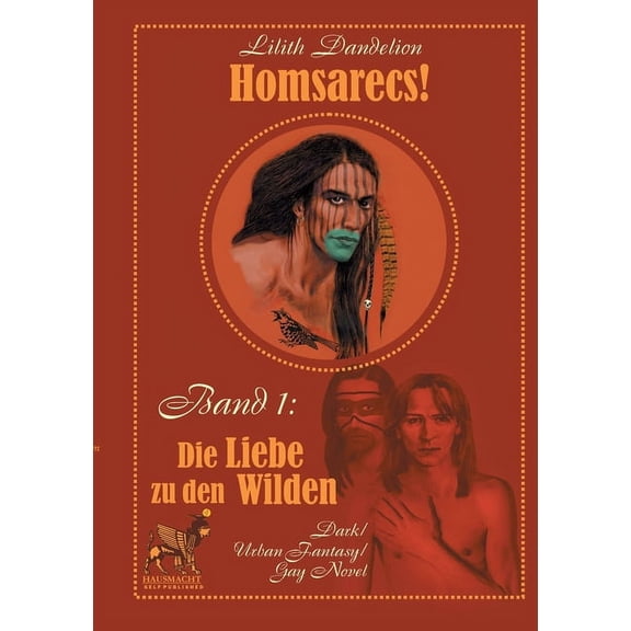 Homsarecs: Die Liebe zu den Wilden, (Paperback)