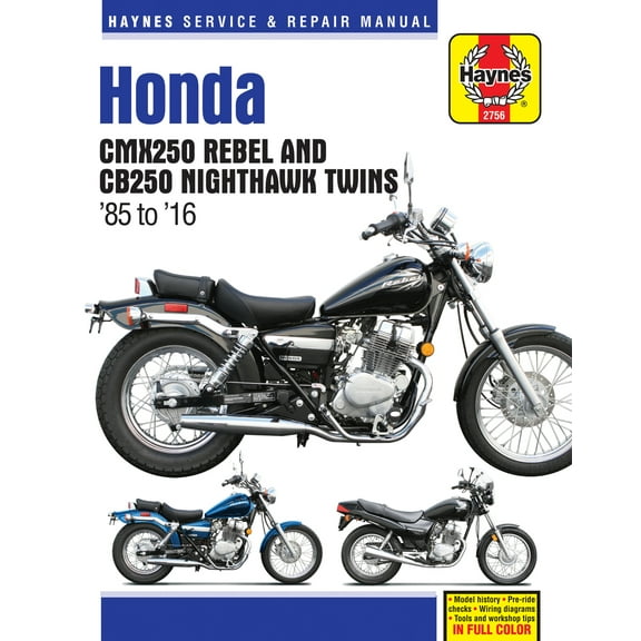 Honda CMX250 Rebel & CB250 Nighthawk Twins (85-16) Haynes Repair Manual ^