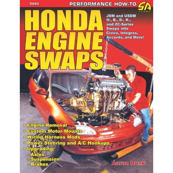 Pre-Owned Honda Engine Swaps (Color Edition) (S-a Design) (Paperback) 1932494561 9781932494563