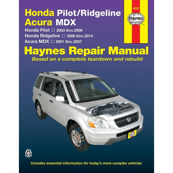 Honda Pilot (03-08), Ridgeline (06-14) & Acura MDX (01-07) Haynes Repair Manual ^