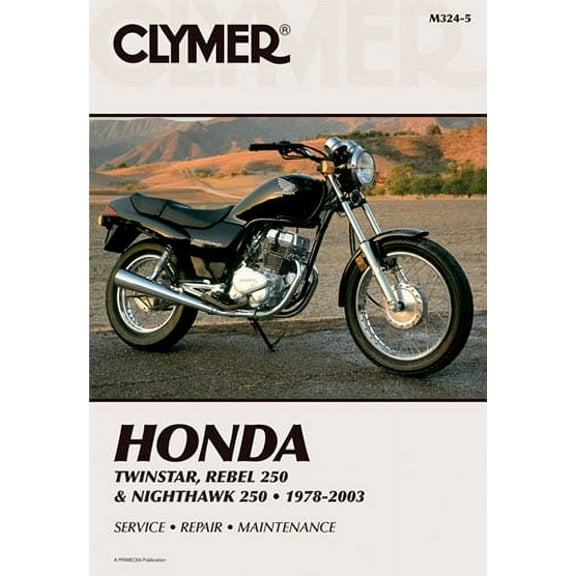 Clymer Repair/Service Manual '78-16 250 Twinstar/Rebel/Nighthawk (M324-5)