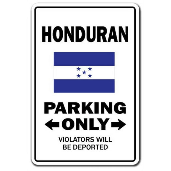 Honduran Parking Decal | Indoor/Outdoor | Funny Home Décor for Garages, Living Rooms, Bedroom, Offices | SignMission Gag Novelty Gift Funny Honduros Central America Decal Wall Plaque