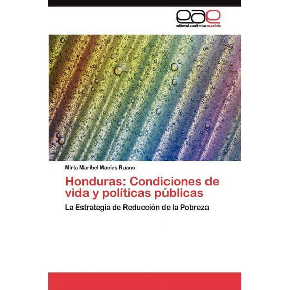 Honduras: Condiciones de vida y políticas públicas (Paperback)