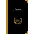 thumbnail image 1 of Honduras: The Land of Great Depths; Paperback 1363281380 9781363281381 Cecil Charles, 1 of 1
