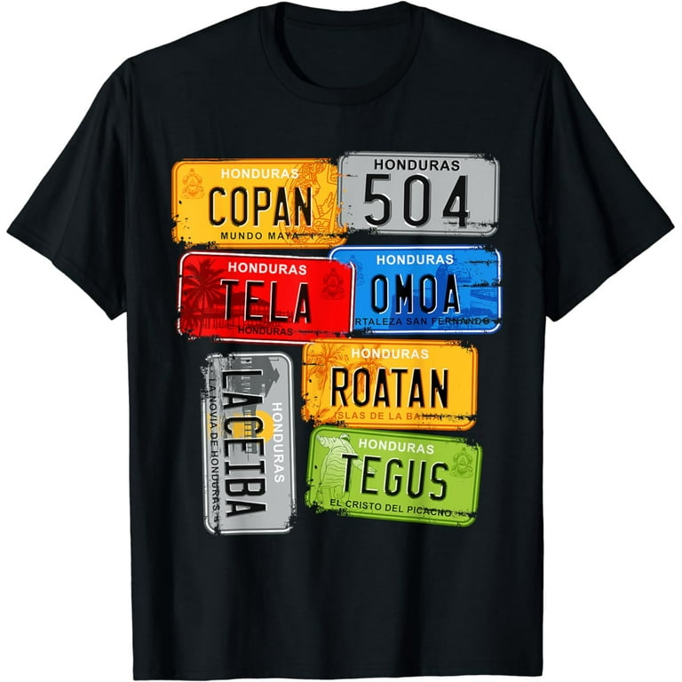Honduras, Turistic Car Plates, Copan, Tela, Omoa T-Shirt Honduras, Turistic Car Plates, Copan, Tela, Omoa T-Shirt