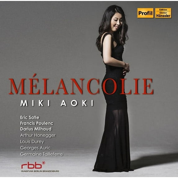 Honegger / Poulenc / Satie / Aoki - Melancolie - Music & Performance - CD