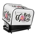 thumbnail image 1 of Honeii Happy Mother's Day (3) Print 4 slice Toaster Cover, Two Slice Toaster Dust-proof Cover For Kitchen Small Appliance and Fingerprint Protection, 1 of 1