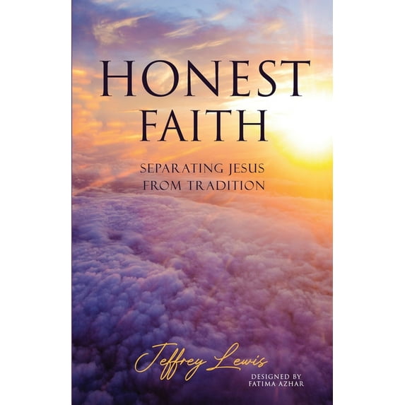 Honest Faith, (Paperback)