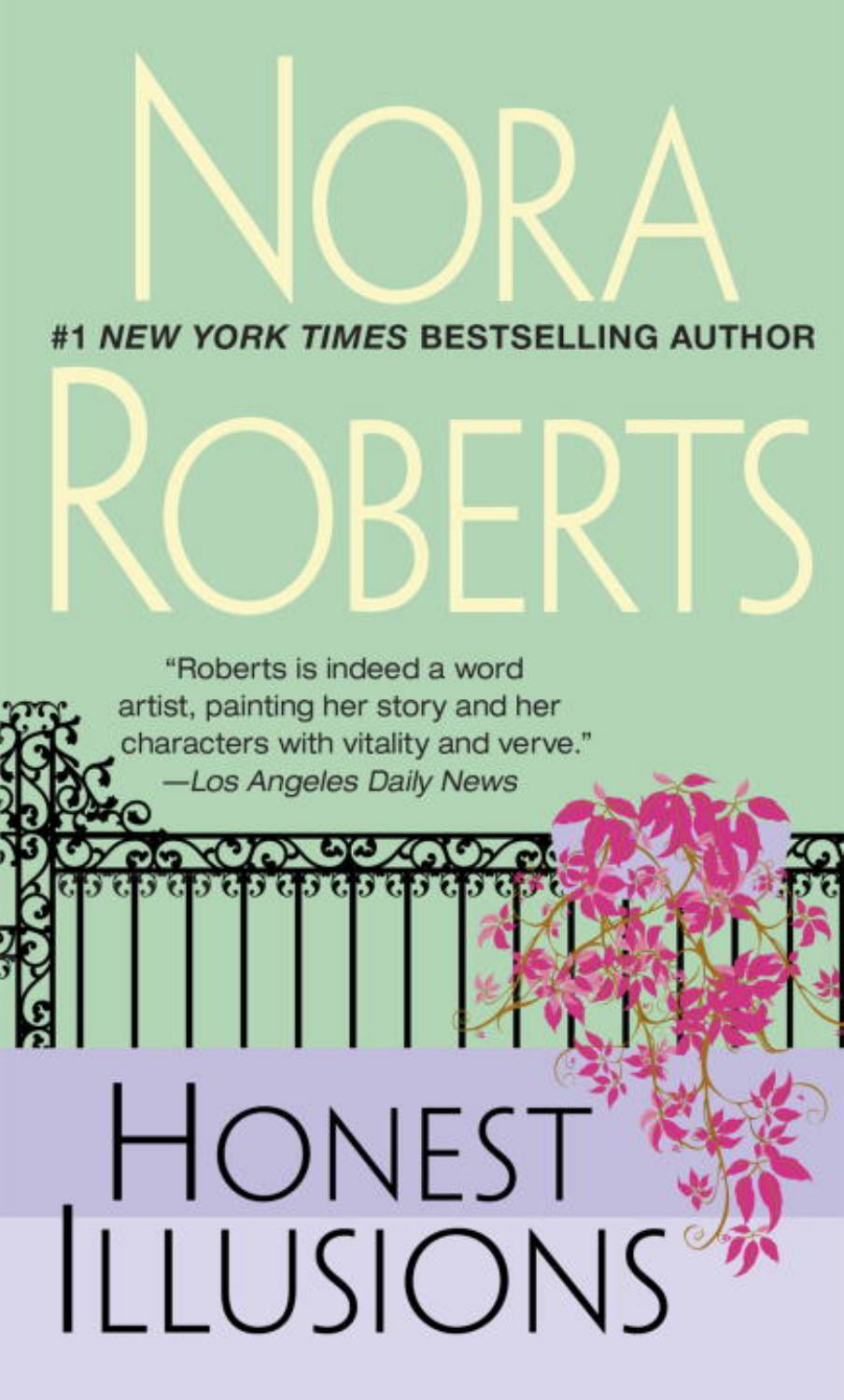 Nora Roberts: Honest Illusions (Paperback)