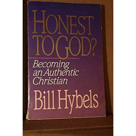 Pre-Owned Honest to God? Becoming an Authentic Christian, 9780310521808, 0310521807, Paperback,