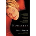 thumbnail image 1 of Pre-Owned Honestly: An Encounter with the Truth . . . a Remarkable Journey Out of Depression (Paperback) by Sheila Walsh, 1 of 1