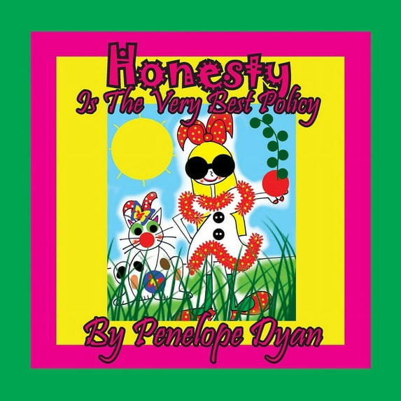 Honesty Is The Very Best Policy (Paperback)