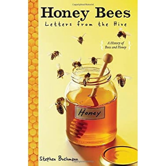 Pre-Owned Honey Bees: Letters from the Hive (Hardcover) 038573770X 9780385737708