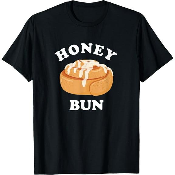 Honey Bun Cinnamon Roll Sweet Pastry Dessert Cinnamon Bun T-Shirt