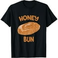 thumbnail image 1 of Honey Bun Funny Cute Food Breakfast Sweets T-Shirt, 1 of 4