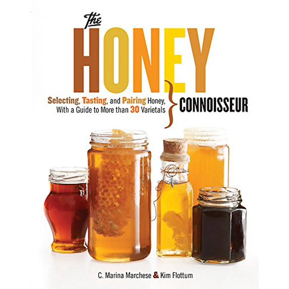 Pre-Owned Honey Connoisseur: Selecting, Tasting, and Pairing Honey, with a Guide to More Than 30 Varietals (Hardcover) 1579129293 9781579129293